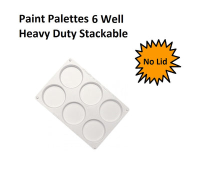 Paint Palette - 6 Well Heavy Duty Stackable