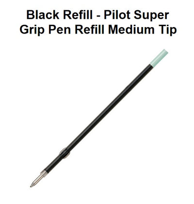 Black Refill - Pilot Super Grip Pen Refill Medium Tip