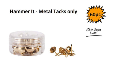 Hammer It - Metal Tacks only (60 pieces)
