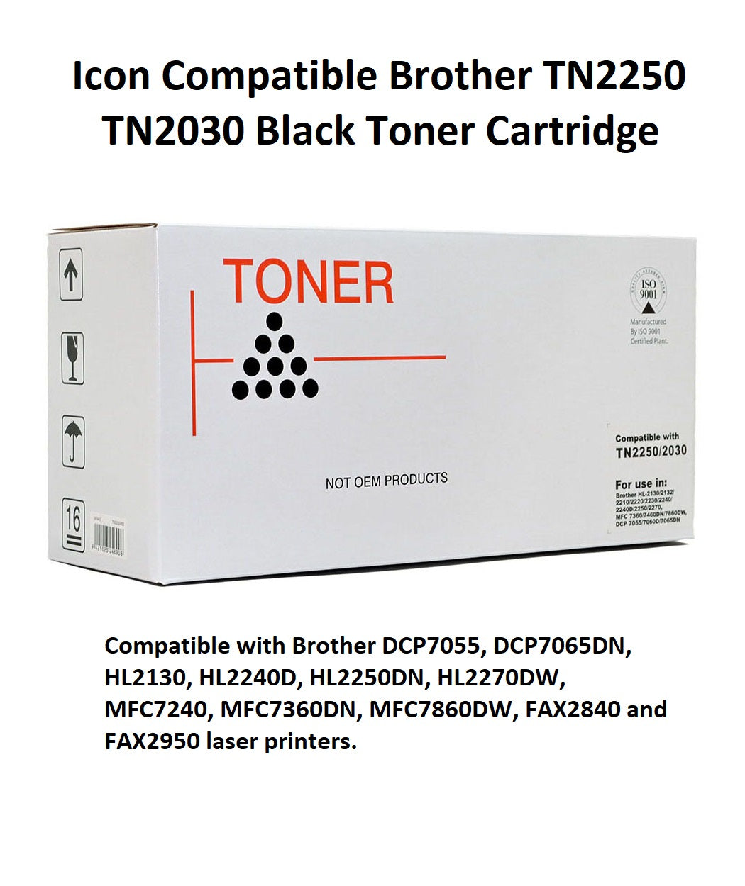 Icon Compatible Brother TN2250 / TN2030 Black Toner Cartridge