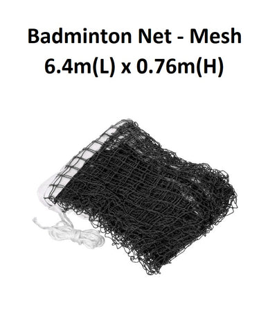 Badminton Net - 6.4m x 0.76m (1" Mesh)