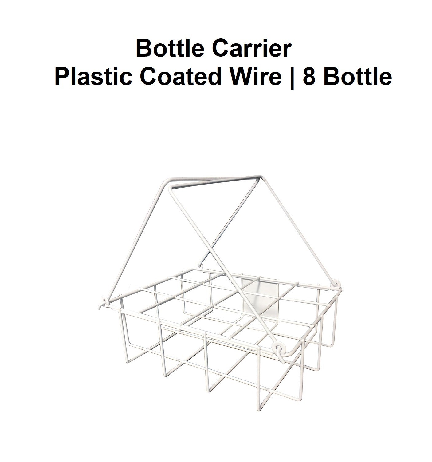 Bottle Carrier - Plastic Coated Wire | 8 Bottle