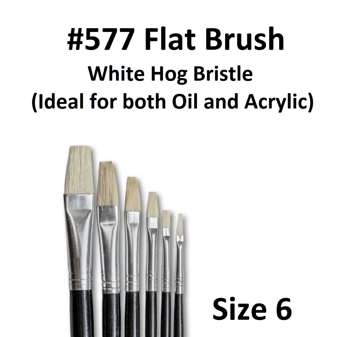 Size 6 - Eterna 577 Flat Brush