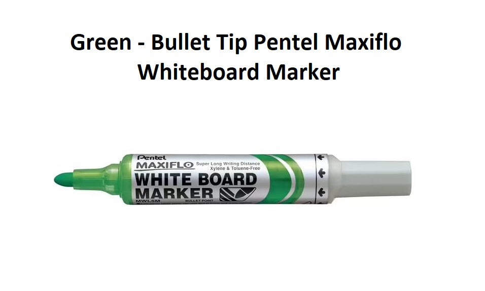 Green - Bullet Tip Pentel Maxiflo Whiteboard Marker
