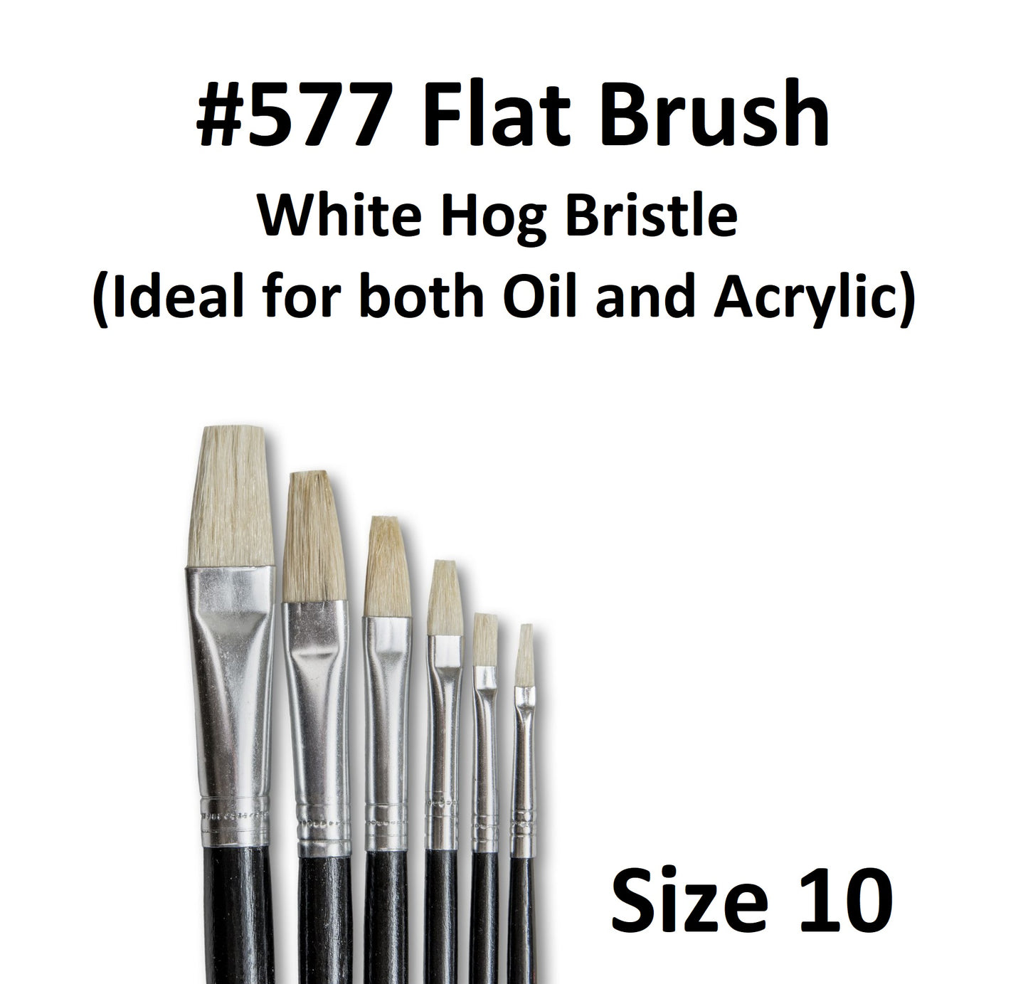 Size 10 - Eterna 577 Flat Brush