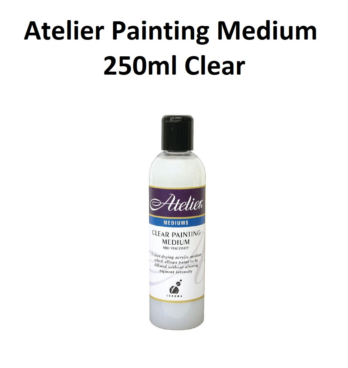 Atelier Clear Painting Medium - 250ml