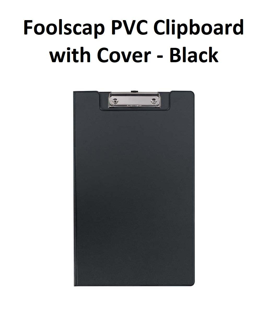 Black - Foolscap PVC Clipboard with Cover