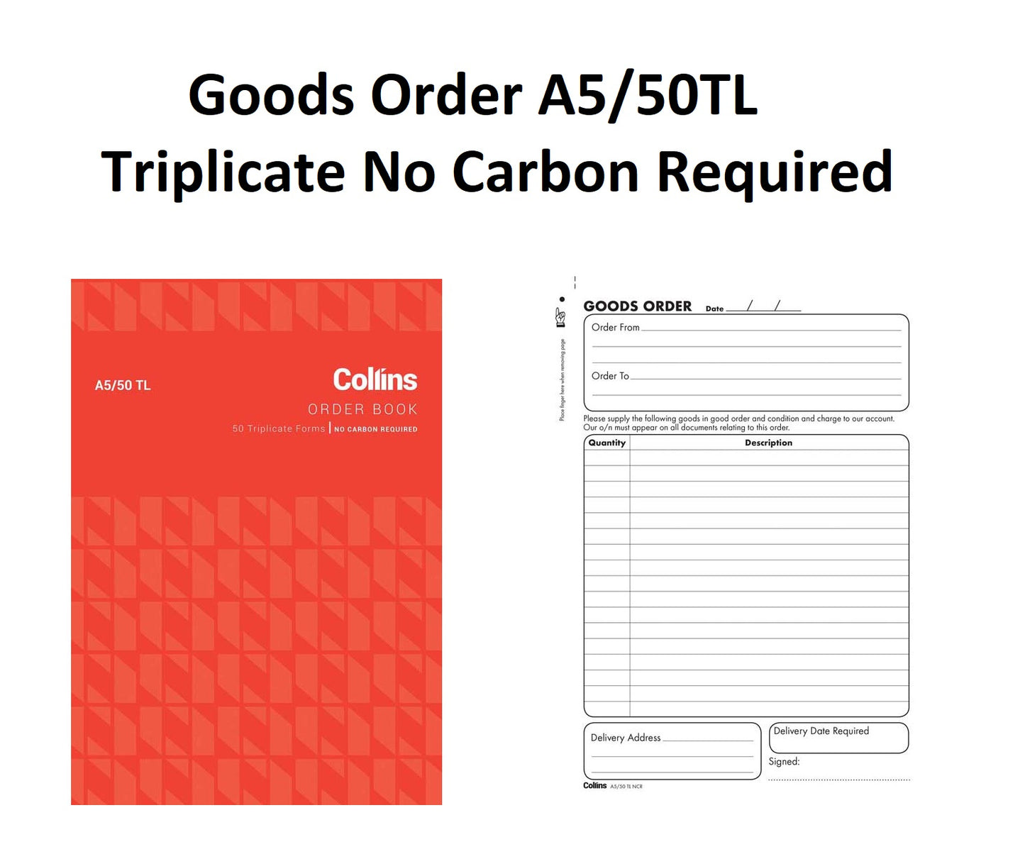 Goods Order A5/50TL Triplicate No Carbon Required
