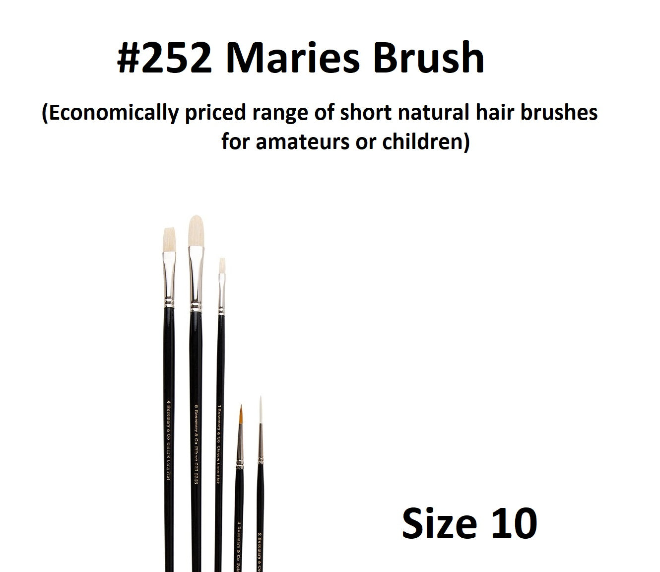 Size 10 - Pagoda / Maries 252 Brush