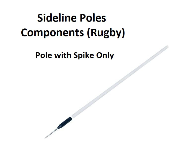 Rugby Pole & Spike - Pole & Spike Only